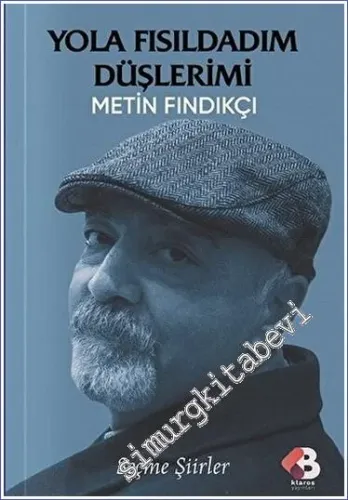 Yola Fısıldadım Düşlerimi -         2023