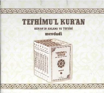 Tefhimu'l-Kur'an Kur'an'ın Anlamı ve Tefsiri (7 Cilt Takım)