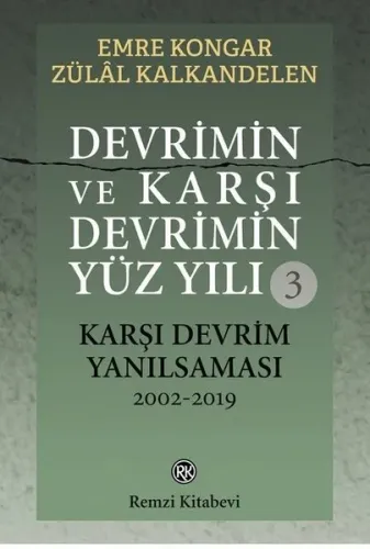 Devrimin ve Karşı Devrimin Yüz Yılı-3