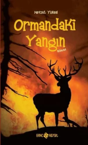 Ormandaki Yangın Nevzat Yüksel