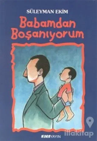 Babamdan Boşanıyorum