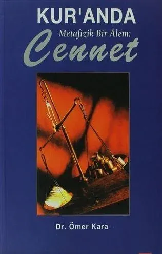 Kur'anda Metafizik Bir Alem: Cennet