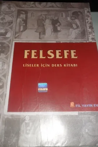 Felsefe / Liseler İçin Ders Kitabı