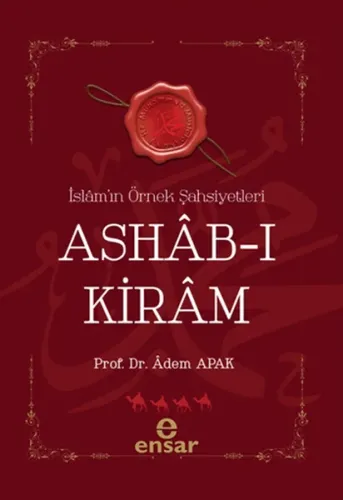 Ashab-ı Kiram İslam'ın Örnek Şahsiyetleri