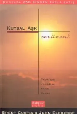 Kutsal Aşk Serüveni