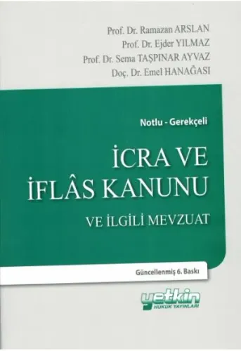 İcra ve İflas Kanunu ve İgili Mevzuat