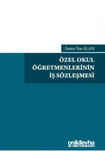 Özel Okul Öğretmenlerinin İş Sözleşmesi