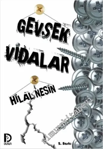 Gevşek Vidalar -