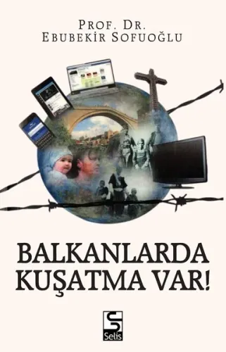 Balkanlarda Kuşatma Var