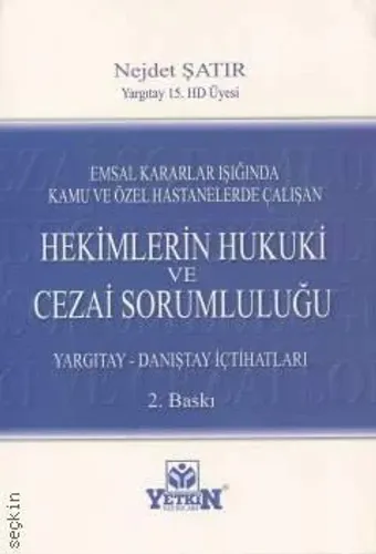 Hekimlerin Hukuki ve Cezai Sorumluluğu