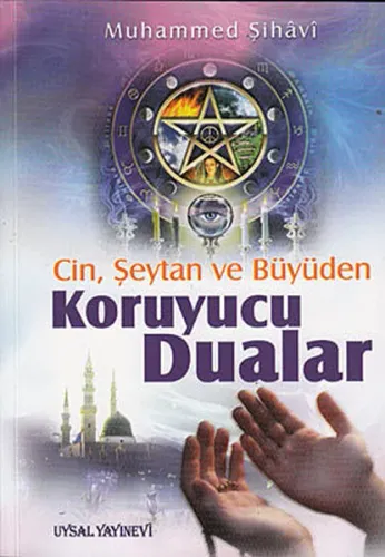 Cin, Şeytan, Büyüden Koruyucu Dualar
