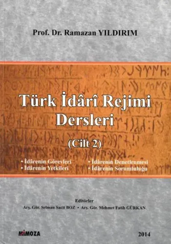 Türk İdari Rejimi Dersleri (Cilt 2)
