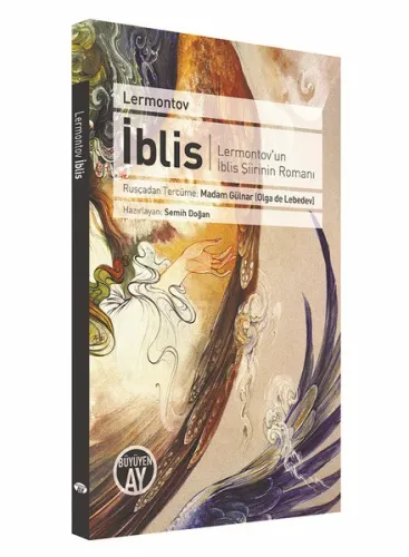 İblis; Lermontov'un İblis Şiirinin Romanı