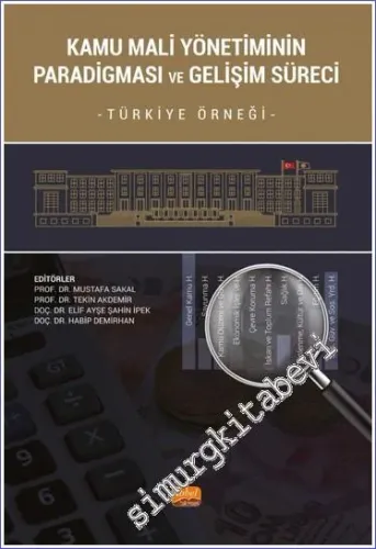 Kamu Mali Yönetiminin Paradigmasi ve Gelişim Süreci - Türkiye Örneği -         2022
