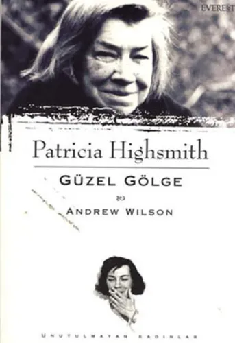Patricia Highsmith - Güzel Gölge