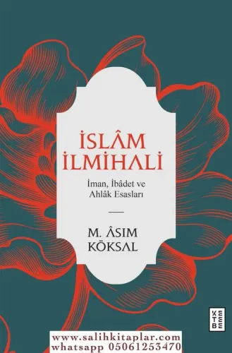 İslam İlmihali    İman İbâdet ve Ahlâk Esasları