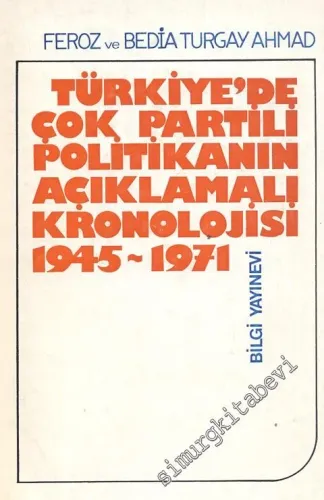 Türkiye'de Çok Partili Politikanın Açıklamalı Kronolojisi 1945 - 1971 -        1976
