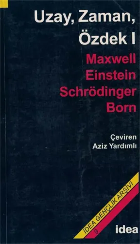 Uzay, Zaman, Özdek I