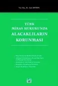 Türk Miras HukukundaAlacaklıların Korunması 1