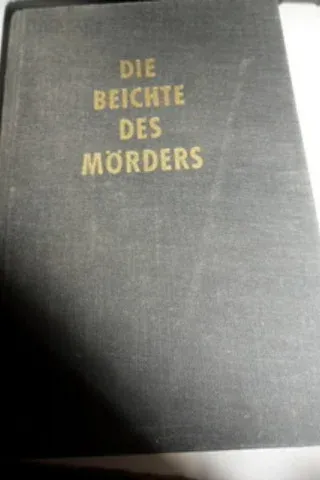 Die Beichte Des Mörders