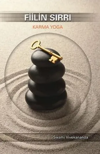 Fiilin Sırrı Karma Yoga