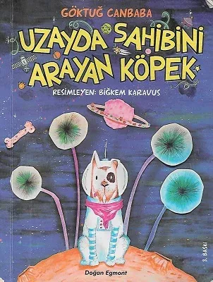 Uzayda Sahibini Arayan Köpek - İkinci El Kitap