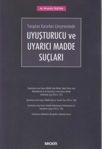 Uyuşturucu ve Uyarıcı Madde Suçları
