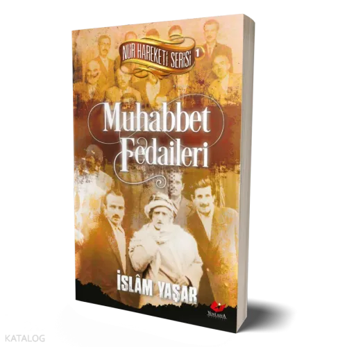 Muhabbet Fedaileri;Nur Hareketi Serisi - 1