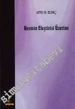 Resmin Eleştirisi Üzerine -         2004
