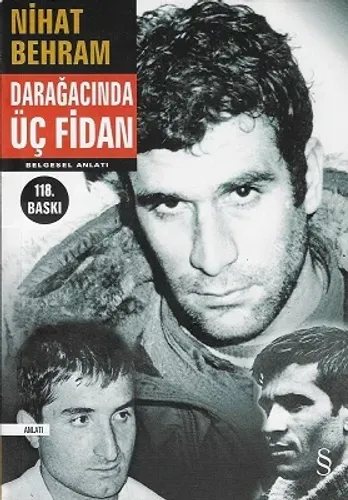 Darağacında Üç Fidan