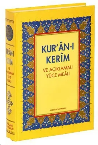 Kur'an-ı Kerim Açıklamalı Yüce Meali ve Türkçe Okunuşu; (Orta boy 3lü meal)