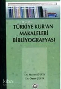 Türkiye Kur'an Makaleleri Bibliyografyası