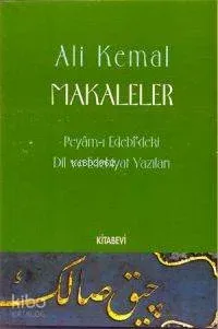 Makaleler / Peyam-ı Edebi'deki Dil ve Edebiyat Yazıları Ali Kemal