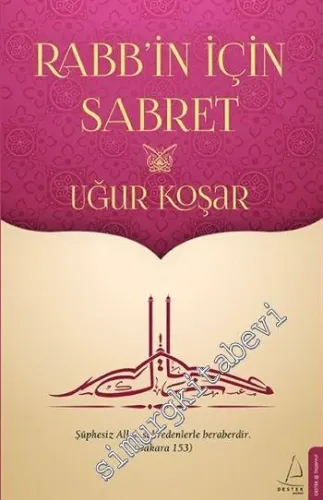 Rabb'in İçin Sabret