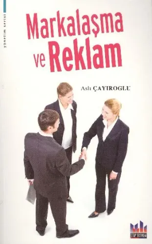 Markalaşma ve Reklam