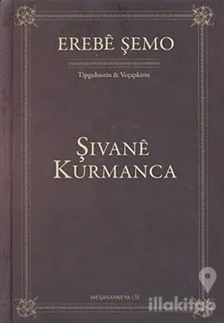 Şıvane Kurmanca (Ciltli)