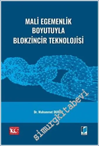 Mali Egemenlik Boyutuyla Blokzincir Teknolojisi -