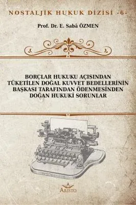 Tüketilen Doğal Kuvvet Bedellerinin Başkası Tarafından Ödenmesinden Do Tüketilen Doğal Kuvvet Bedellerinin Başkası Tarafından Ödenmesinden Do