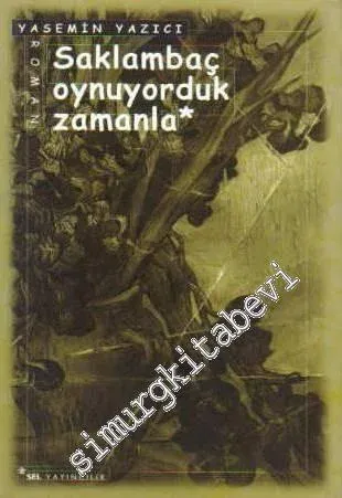 Saklambaç Oynuyorduk Zamanla -        1998