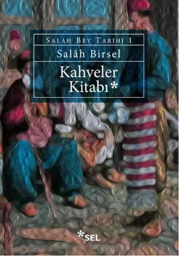 Kahveler Kitabı; Salah Bey Tarihi 1