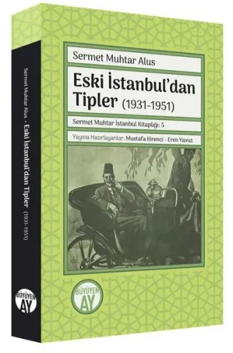 Eski İstanbul'dan Tipler (1931-1951)