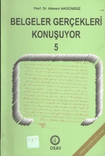 Belgeler Gerçekleri Konuşuyor (5 Kitap)