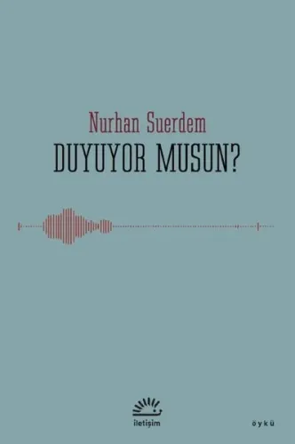 Duyuyor musun?