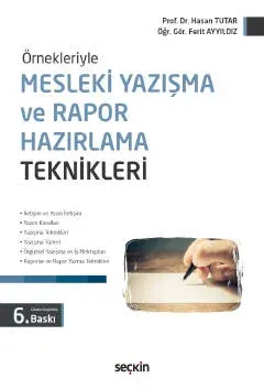 Mesleki Yazışma ve Rapor Hazırlama Teknikleri