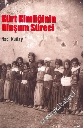 Kürt Kimliğinin Oluşum Süreci -