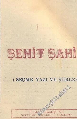 Şehit Şahin - Seçme Yazı ve Şiirler ) -