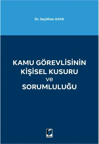 Kamu Görevlisinin Kişisel Kusuru ve Sorumluluğu
