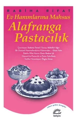 Ev Hanımlarına Mahsus Alafranga Pastacılık