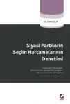 Siyasi Partilerin Seçim Harcamalarının Denetimi Özlem Çelik
