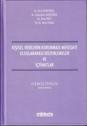 Kişisel Verilerin Korunması Mevzuatı Uluslararası Düzenlemeler ve İçtihatlar